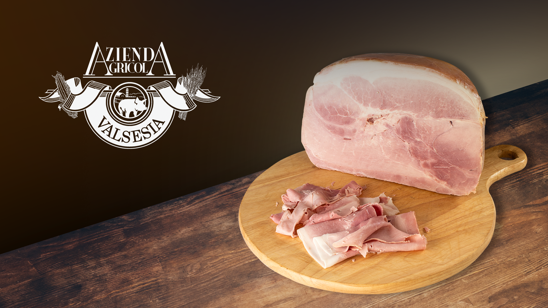 Prosciutto cotto amore italiano Azienda Agricola Valsesia